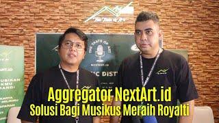 Aggregator NextArt.id Solusi Bagi Musikus Meraih Royalti