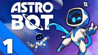 Astro Bot - #1 - LET THE GOOD TIMES BEGIN