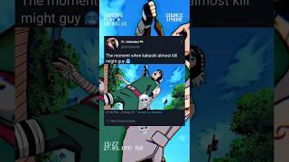 The moment when kakashi Try to kill might guy 