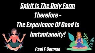 Success Is Guarantee Because SPIRIT Is The Only Existence | I AM I HAVE Guided Meditation 11 - Paul