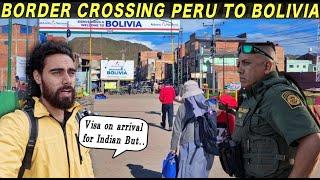 Indian Crossing Peru to Bolivia Land Border | Visa, Immigration & Tips !