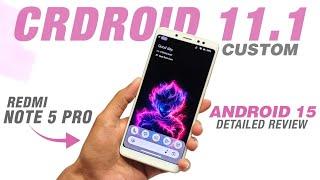 CrDroid 11.1 Custom For Redmi Note 5 Pro | Android 15 | Sidebar, Private Space | Detailed Review