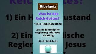 Bibel Quiz ( Jesus, Glaube, Hoffnung, Bibelstudium, Gott, Gottes Reich, Bibelverse )