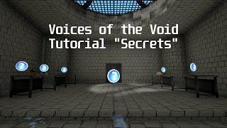 "Secrets" on Tutorial gamemode Voices of the void [0.6.0]