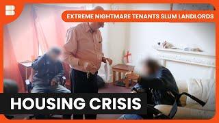 Extreme Eviction Specialist Tactics! - Extreme Nightmare Tenants Slum Landlords - Documentary