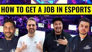 How do you get a job in esports?