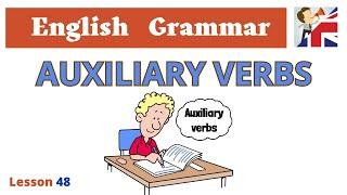 Auxiliary Verbs in English - Be, Do & Have - English Grammar Lesson