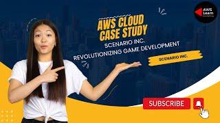 AWS Case Study - Scenario Inc. Revolutionizing Game Development [ AWS Learn ]