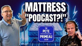 Transforming the Mattress Industry: The Pete Primeau Show