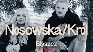 Nosowska / Król - Błyszcz (Official Video)