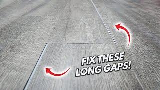 How To Fix Long Gaps In Flooring! (Laminate, Vinyl LVP &  Engineered Wood Floors) | DIY TIP & TRICK