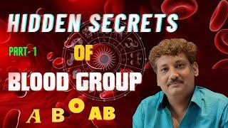 Hidden Secrets of Blood Group | Part 1 | Why BLOOD GROUPS Are More Important Than You Think