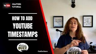 YouTube Chapters Tutorial - How to Add YouTube Timestamp Links