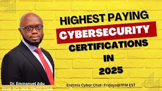 Highest Paying Cybersecurity Certifications in 2025