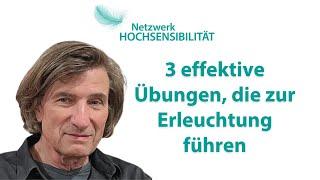 3 effektive Übungen von Christian Meyer, die zur Erleuchtung führen