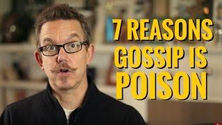 7 Reasons Why Gossip is Poison. And 3 Ways to Stop It.