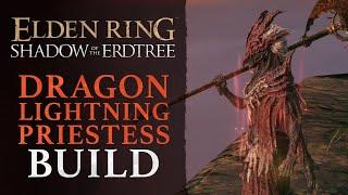 Shadow of the Erdtree INCREDIBLE Dragon Lightning Priestess Build | Elden Ring
