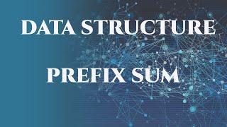 Prefix Sum Technique | Range Query Data Structure