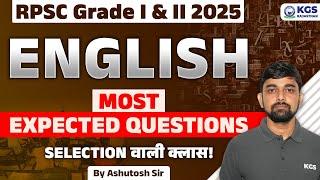 RPSC Grade I & II 2025 || English || Most Expected Questions Class 02 || By Ashutosh Sir