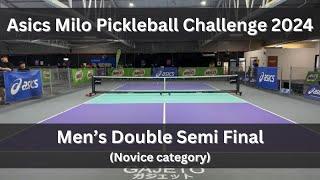 Asics Milo Pickleball Challenge 2024 - Men's Double Semi Final (Novice Category)