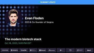 Nextflow Summit 2023 - The modern biotech stack (Evan Floden)