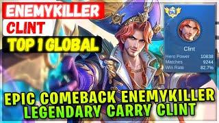 Epic Comeback Enemykiller, Legendary Carry Clint [ Top Global Clint ] ㅤ  ㅤ - Mobile Legends Build