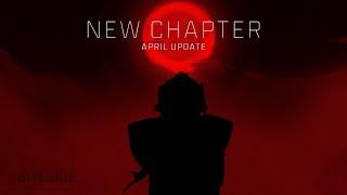 Site 006 April Update "New Chapter"