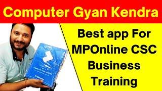 Computer Gyan Kendra Best app For MPOnline CSC Business & Computer Training || Classplus award ||