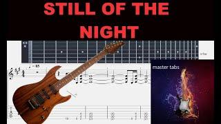 STILL OF THE NIGHT|#whitesnake#|Guitar Tab| #Mastertabs#BestFreeYoutubeMusic# #tutorial #heavymetal