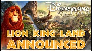 Everything New Lion King Land Coming to Disneyland Paris