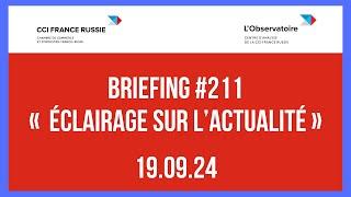 Briefing #211 « Éclairage sur l’actualité » / 19.09.2024