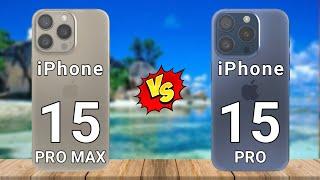 iPhone 15 Pro vs iPhone 15 Pro Max - Maximum Professional