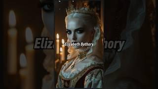 The Blood Countess: Monster or Myth?