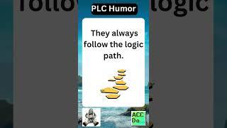 PLC humor don't get lost...