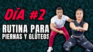 DÍA #2 RUTINA PARA PIERNAS Y GLÚTEOS EN CASA ‍️