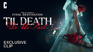 Til Death Do Us Part - Exclusive Clip - I See You