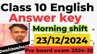 class 10 english pre board answer key 2024 25 / morning shift/ english paper solution class10th