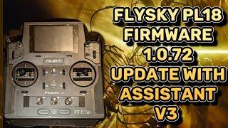 Flysky PL18 1.0.72 firmware update and memory back up with assistant v3