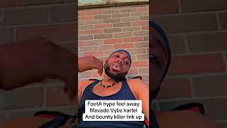Vybz kartel -Mavado and bounty killer link up and footahype has this to say