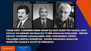 NURETTİN YILMAZ, NACİ KUTLAY VE MEHMET BAYRAK İLE 18 YIL ÖNCE- SELA SOR   29 10 2006