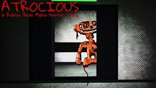 Atrocious | a Roblox Bear Alpha Horror Story