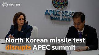 North Korean missile test disrupts APEC summit