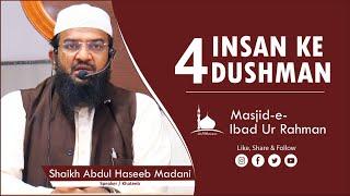 Insan Ke 4 Dushman By Shaikh Abdul Haseeb Madani