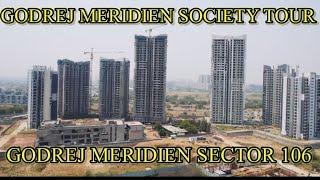 Godrej Meridien Society Tour | Sector 106, Gurgaon | Luxury Living Redefined |