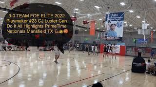 TEAM FOE ELITE 2022 #23 CJ Luster Highlights