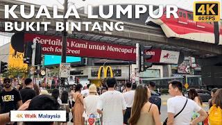 [4K 60fps HDR] KUALA LUMPUR | Bukit Bintang streets walk | July 2024 - Malaysia Walking Tour