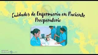 CUIDADOS DE ENFERMERÍA EN EL PREOPERATORIO