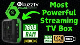 16GB RAM 8K TV Box  BuzzTV P6 PowerStation  UNBOXING REVIEW