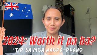 WORTH IT PA BA NA MAG-AUSTRALIA NGAYONG 2024? | Life in Australia 