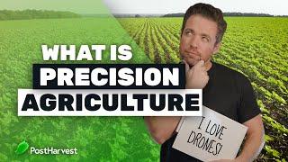 What Is Precision Agriculture?